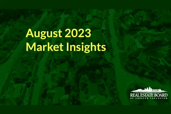 REBGV August 2023 Market Insights Video