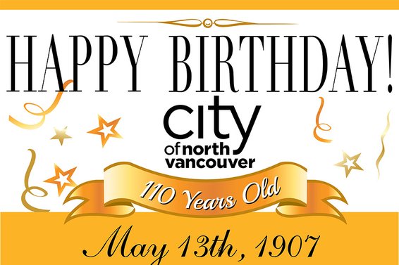 The City of North Van turns 110 this Saturday